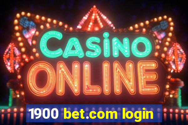 1900 bet.com login